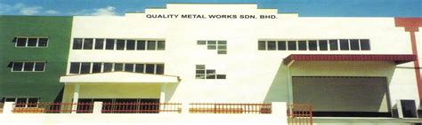 • equipment we provide internationally renowned quality heavy and industrial equipment. Quality Metal Works Sdn. Bhd.