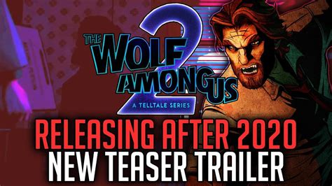 The Wolf Among Us Season 2 Is Back New Teaser Trailer Story