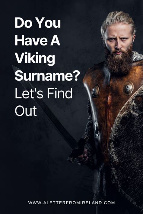 Do You Have An Irish Viking Surname A Letter From Ireland Viking