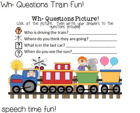 Wh Questions Train Fun And Giveaway Speech Time