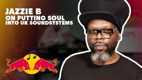 jazzie b on putting soul into uk soundsystems red bull music academy youtube