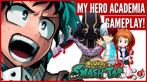 My Hero Academia Smash Tap Gameplay Part 2 Ios And Android 僕のヒーロー