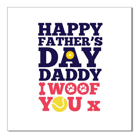 Happy Fathers Day Daddy Greetings Card Wilsons Pet Bakery