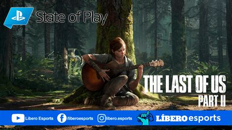The Last Of Us Part Ii Revelará Más Gameplay Este Miércoles