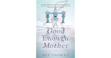 a good enough mother by bev thomas