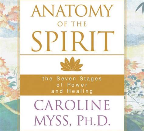 Anatomy Of The Spirit A Great Read For Uncovering The Underlying Energy