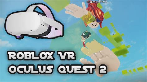How To Play Roblox Vr On Oculus Quest 2 Outdated Youtube