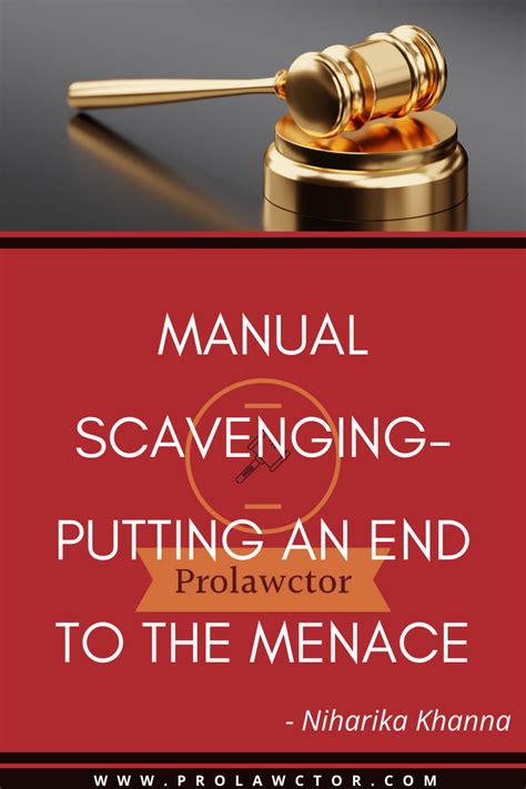 Manual Scavenging Putting An End To The Menace Prolawctor