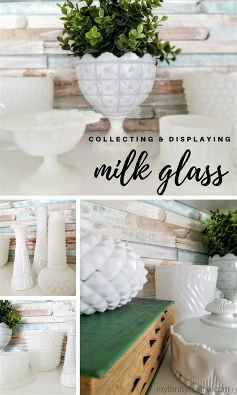 Collecting And Displaying Milk Glass In Your Home My Thrifty House Milk Glass Decor Milk