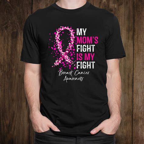 My Moms Fight Is My Fight Breast Cancer Awareness Shirt Teeuni