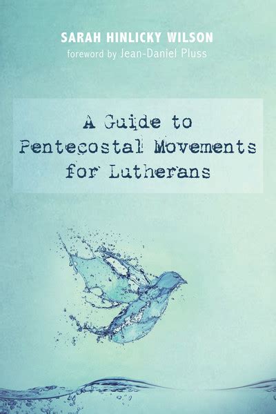 Guide To Pentecostal Movements For Lutherans Olive Tree Bible Software