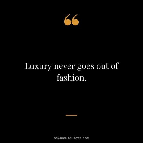 51 Inspirational Quotes On Luxury Lifestyle