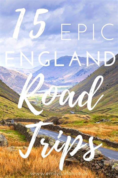15 Epic England Road Trips For Your Uk Bucket List