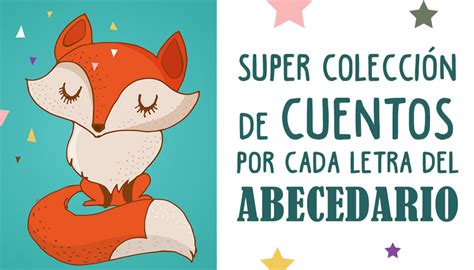 Super Colección De Cuentos Por Cada Letra Del Abecedario