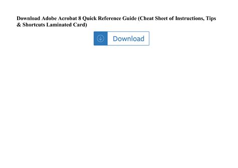 Adobe Acrobat Quick Reference Guide Cheat Sheet Of Instructions