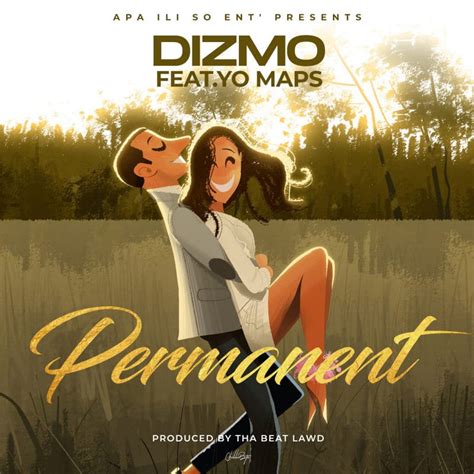 Dizmo Ft Yo Maps Permanent Zambianplay