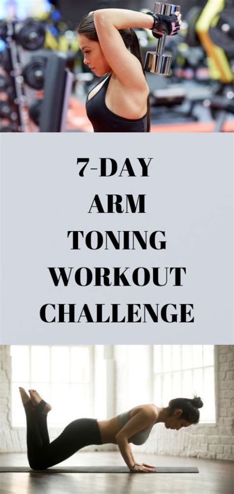 7 Day Arm Toning Workout Challenge Workoutchallenge 7 Day Arm Toning