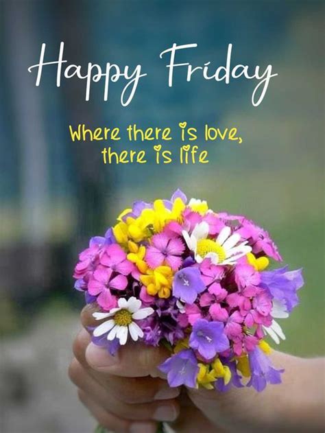 Good Morning Love And Life Friday Images Good Morning Images Quotes Wishes Messages