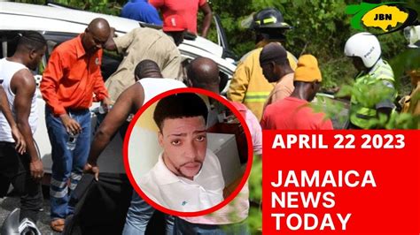 Jamaica News Today Saturday April 22 2023jbnn Youtube