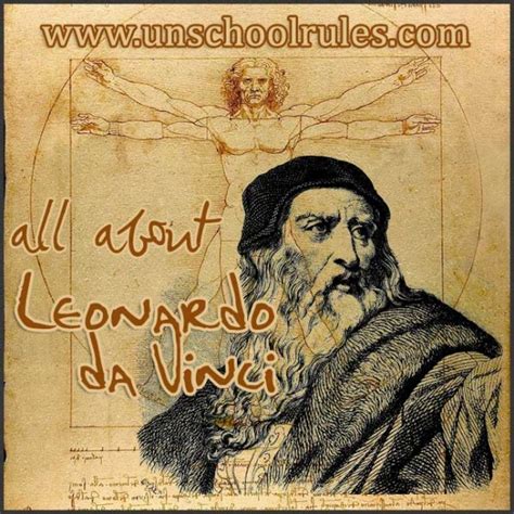 A Birthday Celebration Leonardo Da Vinci Art And Invention Unschool