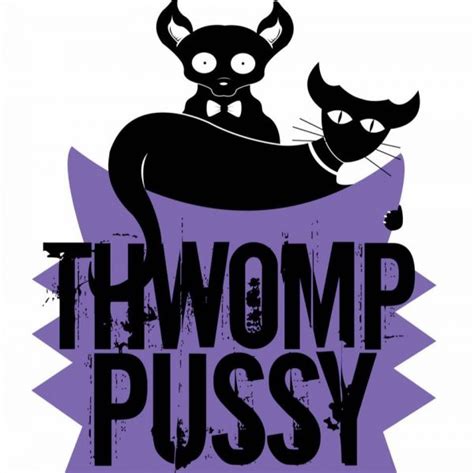 Thwomp Pussy At The Marlborough Theatre