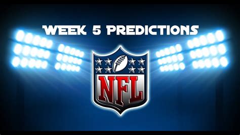 Week 5 NFL Predictions YouTube