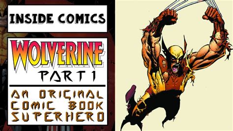 Wolverine Part 1 Marvel Comics Iconic Mutant Superhero Youtube