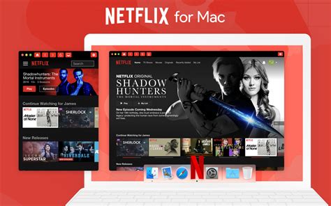 Get new version of app for netflix for mac. Netflix for Mac - Download