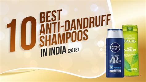 10 Best Anti Dandruff Shampoos In India Top Benefits And Reviews 2018