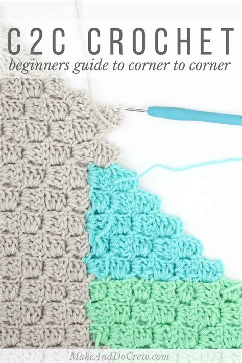 How To Corner To Corner Crochet C2c For Beginners C2c Crochet
