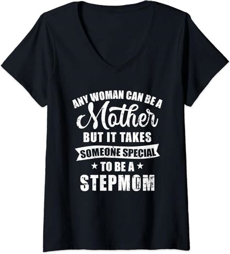 Womens Any Woman Can Be A Mother But Someone Special Stepmom V Neck T Shirt Uk Fashion