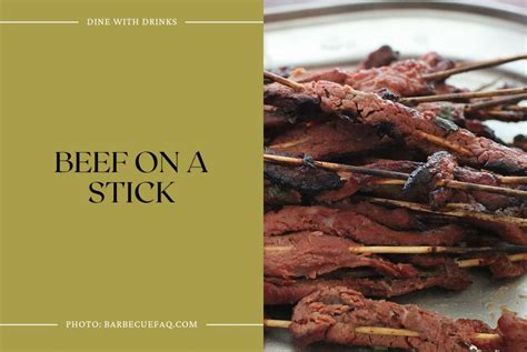 15 Beef Stick Recipes That Will Stick With You Dinewithdrinks