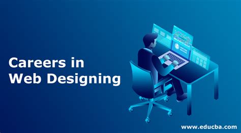 Career In Web Designing Find Out How To Grow In To Web Designing
