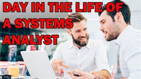 A Day In The Life Of A Systems Analyst System Analyst หน้าที่ Giao