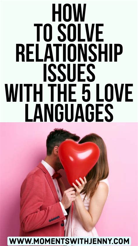 How To Solve Relationship Problems With The 5 Love Languages Solve