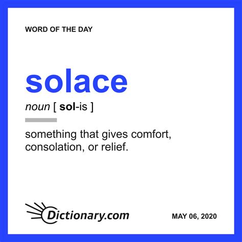 Word Of The Day Solace Dictionarycom More Words Great Words New