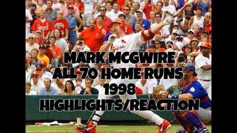 Mark Mcgwire Highlights All 70 Home Runs 1998 Youtube