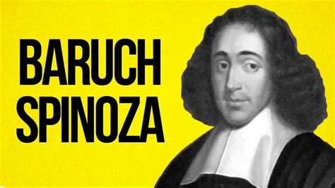 Philosophy Baruch Spinoza Youtube