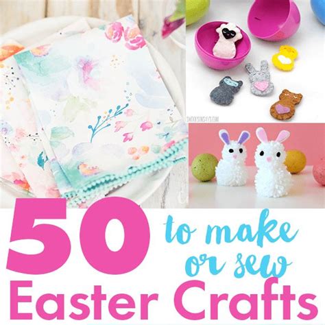 50 Easter Sewing Projects And Easy Easter Craft Ideas In 2020 Easter