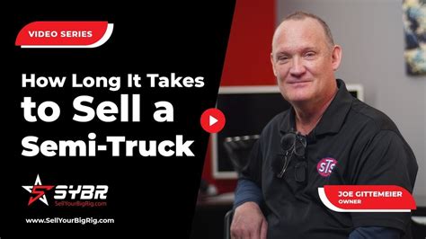 How long does it take to sell a semi-truck?