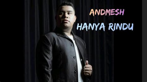 Hanya Rindu Andmesh Lyric Youtube