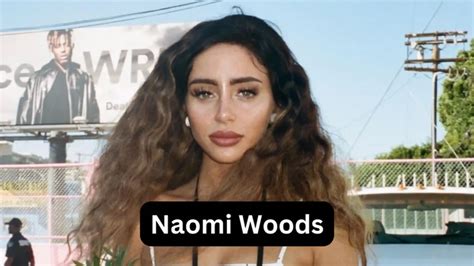 Naomi Woods Bio Wiki Husband Real Name Babefriend Age
