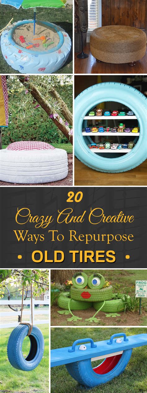 20 Crazy And Creative Ways To Repurpose Old Tires