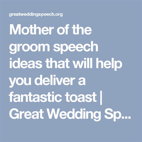 Mother Of The Groom Speech Ideas That Will Help You Deliver A Fantastic Toast Great Wedding