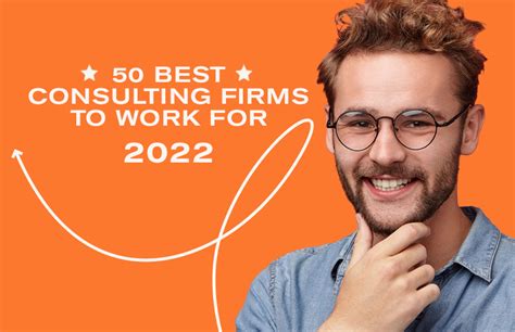 50 Best Consulting Firms To Work For In 2022
