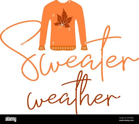 sweater weather quote illustration vector design stock vector image and art alamy