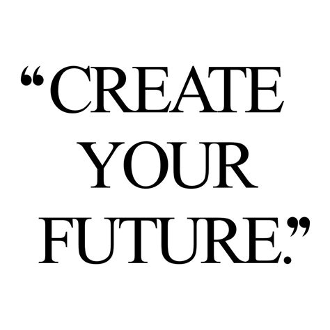 Create Your Future Wellness And Healthy Lifestyle Inspiration