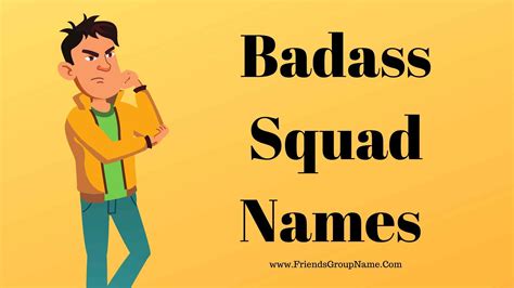 Badass Squad Names【2023】best Funny And Cool Names List