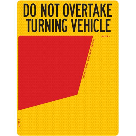 Do Not Overtake Turning Vehicle 400 X 300mm Class 1 Reflective Sign R