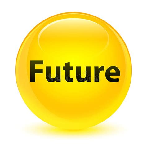 Future Glassy Yellow Round Button Stock Illustrations 4 Future Glassy